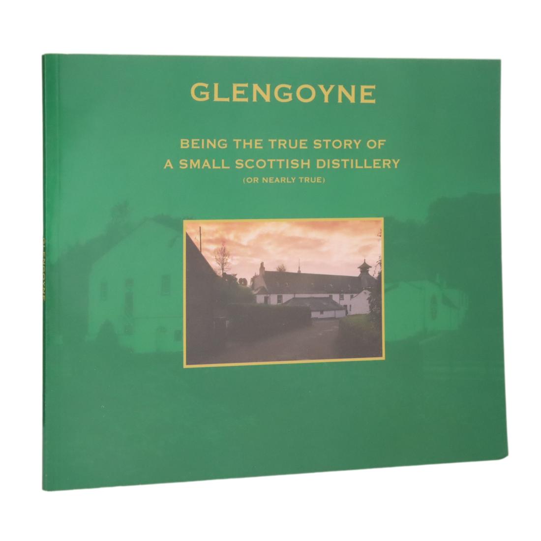Book Glengoyne Being The True Story Of A Small Scottish Distillery Or Nearly True