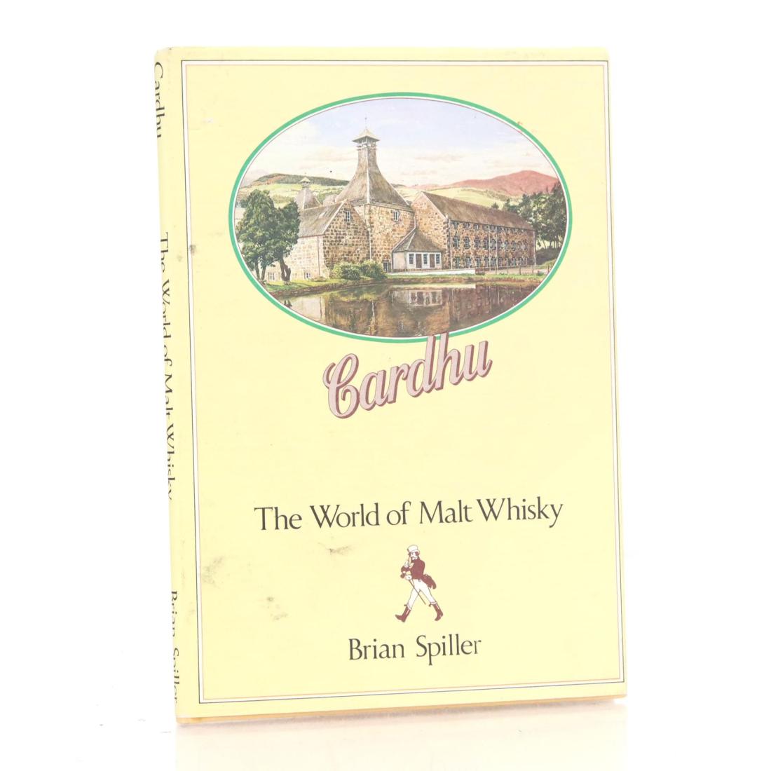 Cardhu The World Of Malt Whisky By Brian Spiller 1985