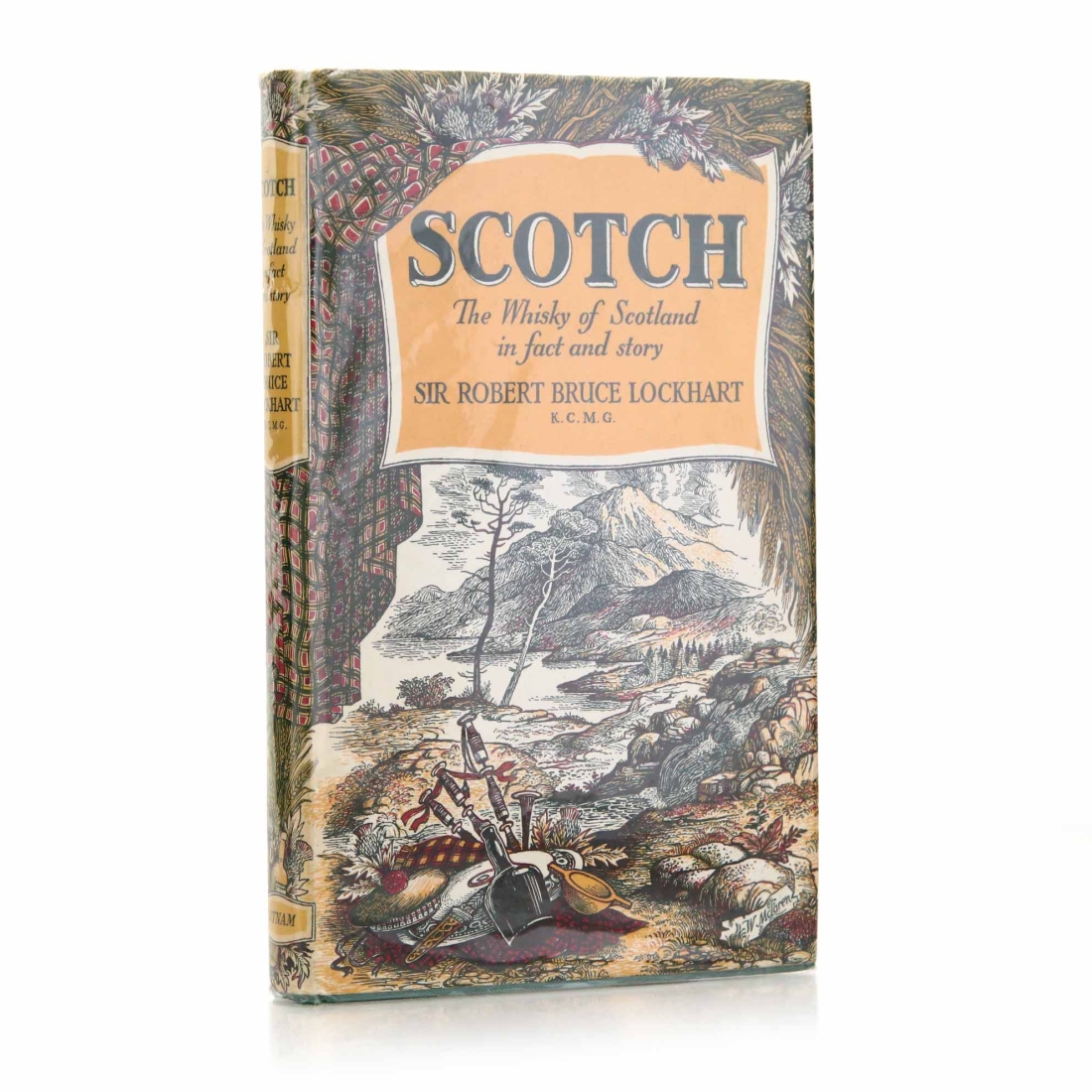 Book: Scotch - The Whisky of Scotland in Fact and Story by Sir Robert Lockhart  1966 / Third Edition