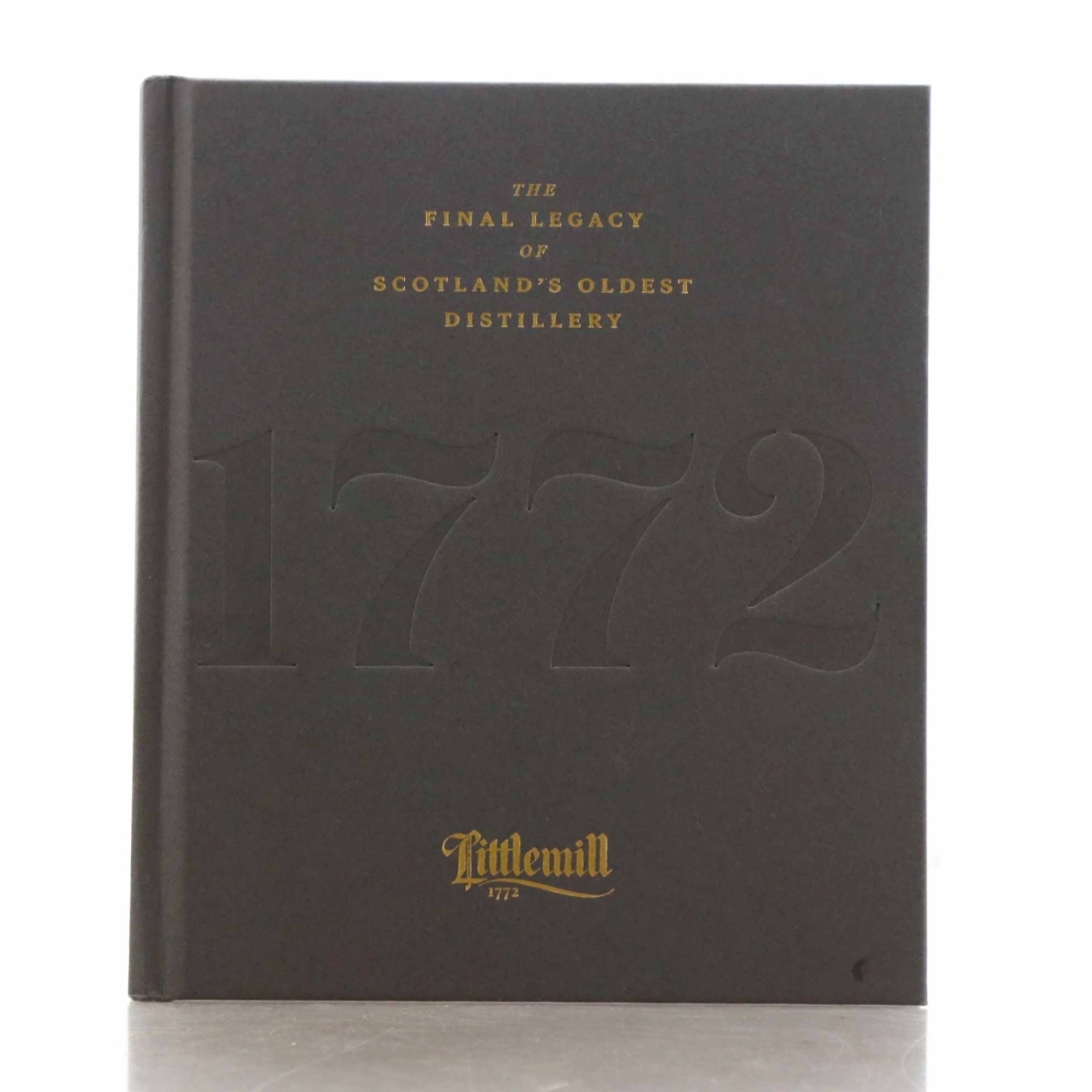 Book: Littlemill The Final Legacy of Scotland's Oldest Distillery