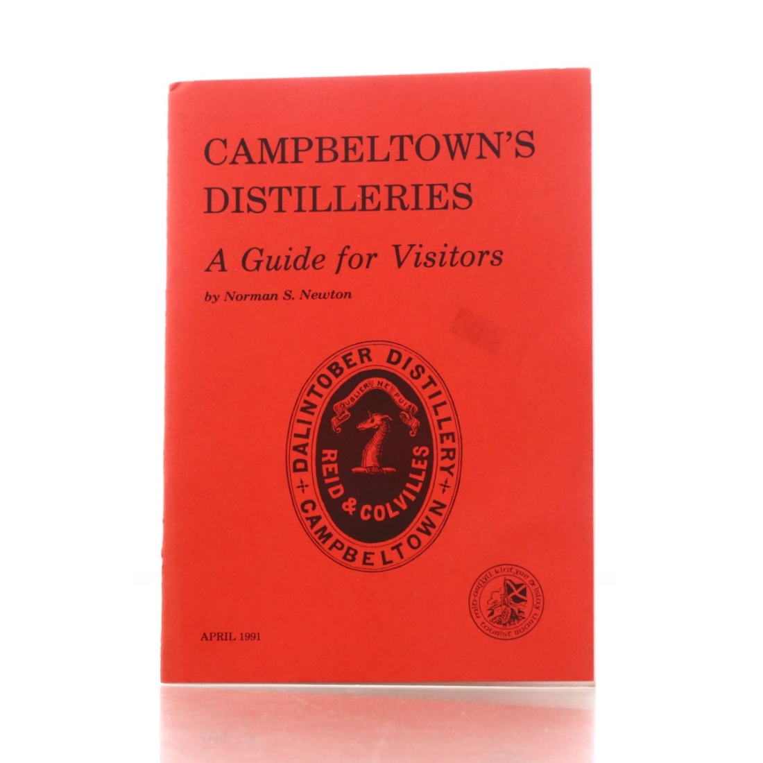 Book: Campbeltown Distilleries: A Guide for Visitors by Norman S. Newton 1991