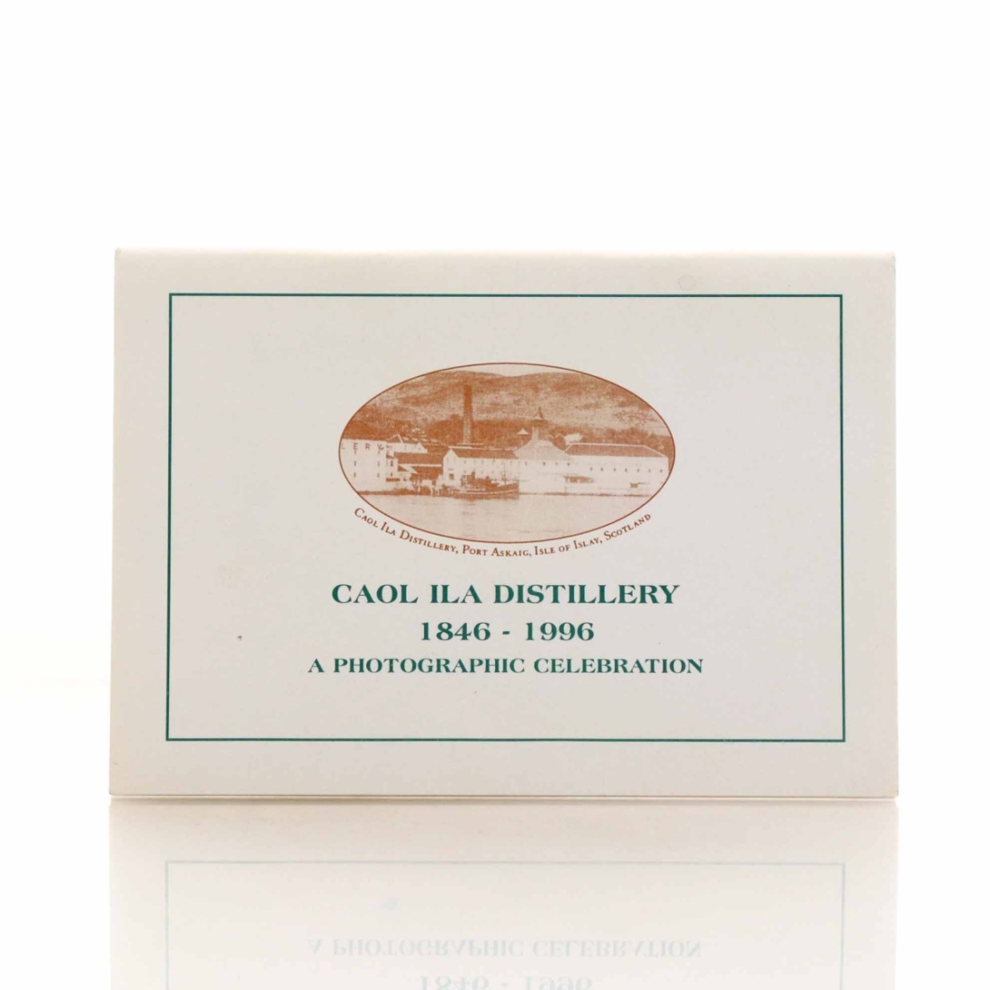 Book: Caol Ila Distillery 1846 ~ 1996 A Photographic Celebration
