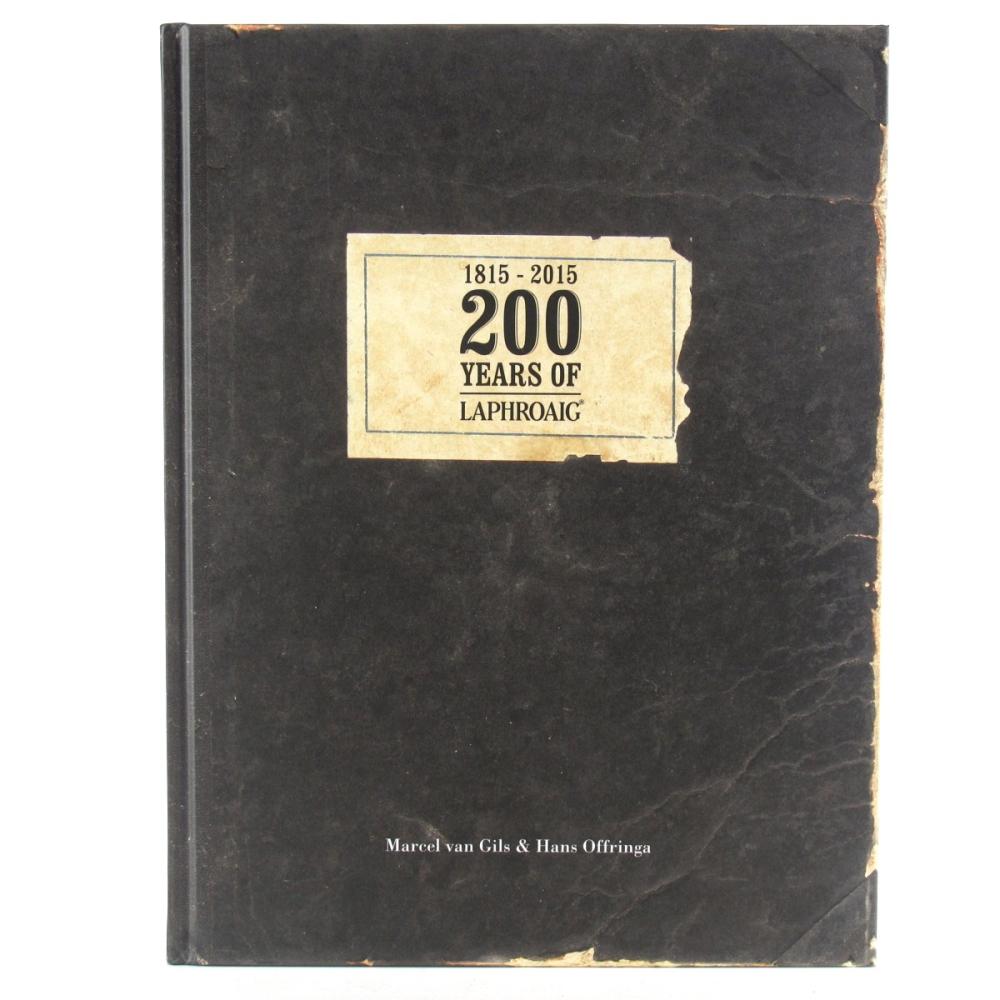 Laphroaig, 200 Years of by Marcel Van Gils and Hans Offringa / Signed