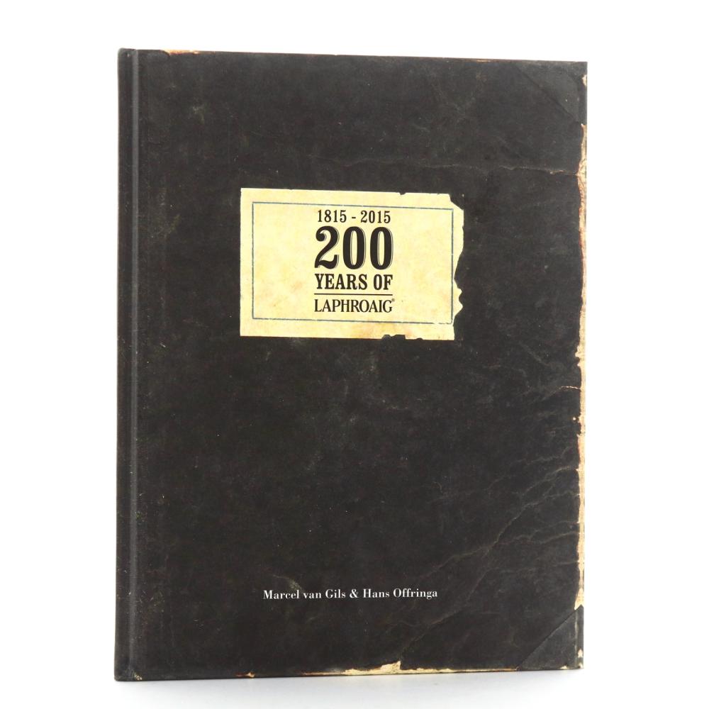 Laphroaig, 200 Years of by Marcel Van Gils and Hans Offringa